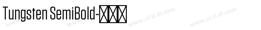 Tungsten SemiBold字体转换